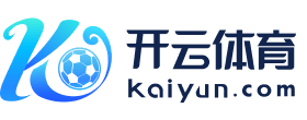 Kaiyun-中国（官方网站）-国家认证服务平台
